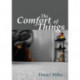 The Comfort of Things