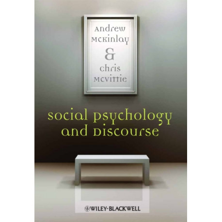 Social Psychology and Discourse