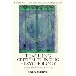 Teaching Critical Thinking in Psychology: A Handbook of Best Practices