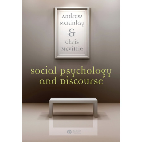 Social Psychology and Discourse