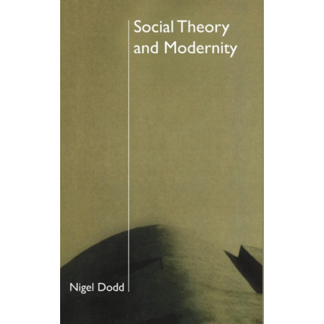 Social Theory and Modernity
