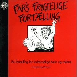 Far's frygtelige fortælling: en fortælling for forfærdelige børn og voksne