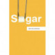 Sugar