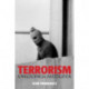 Terrorism: A Philosophical Investigation