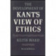 The Development of Kant's View of Ethics