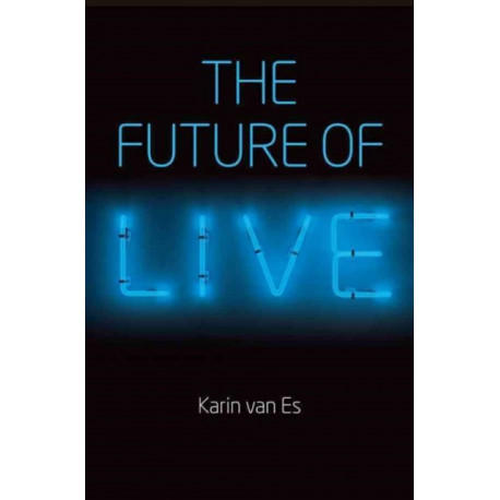 The Future of Live