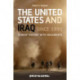 The United States and Iraq Since 1990: A Brief History with Documents