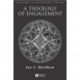 A Theology of Engagement