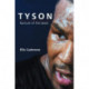 Tyson: Nurture of the Beast