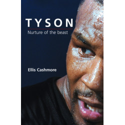 Tyson: Nurture of the Beast
