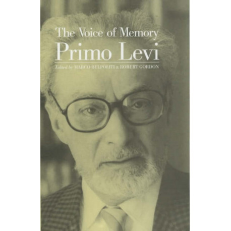 The Voice of Memory: Interviews 1961 - 1987