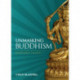 Unmasking Buddhism