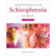 Understanding Your Schizophrenia Illness: A Workbook