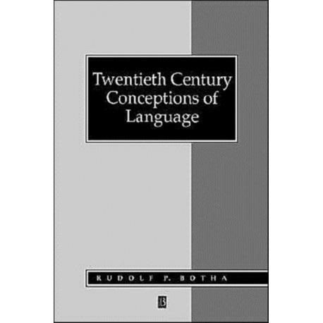 Twentieth Century Conceptions of Language