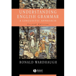 Understanding English Grammar: A Linguistic Approach