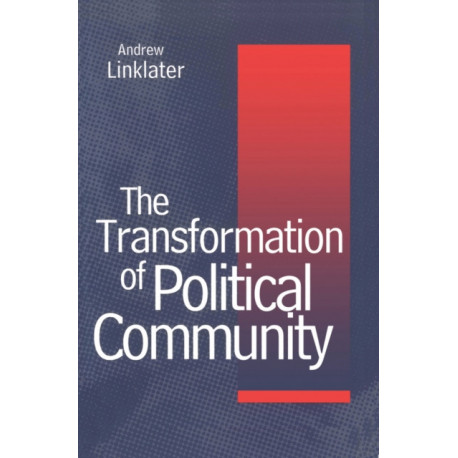 Transformation of Political Community: Ethical Foundations of the Post-Westphalian Era