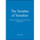 The Varieties of Transition: The East European and East Geman Experience