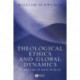 Theological Ethics and Global Dynamics: In the Time of Many Worlds