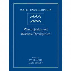 Water Encyclopedia, Water Quality and Resource Development: Water Quality and Resource Development