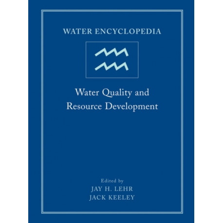 Water Encyclopedia, Water Quality and Resource Development: Water Quality and Resource Development