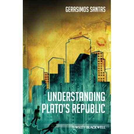 Understanding Plato's Republic