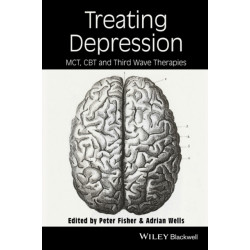 Treating Depression: MCT, CBT, and Third Wave Therapies