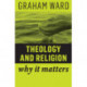 Theology and Religion: Why It Matters