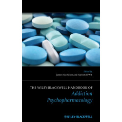 The Wiley-Blackwell Handbook of Addiction Psychopharmacology