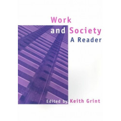 Work and Society: A Reader