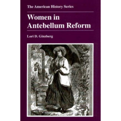 Women in Antebellum Reform
