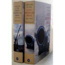 A A History of the Early and Late Medieval Siege [2 volume set]: Two Volume Set