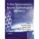 X-Ray Spectrometry: Recent Technological Advances