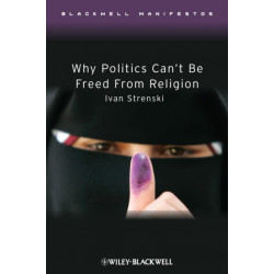 Why Politics Can't Be Freed From Religion