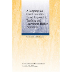 A Language as Social Semiotic-Based Approach to Teaching and Learning in Higher Education