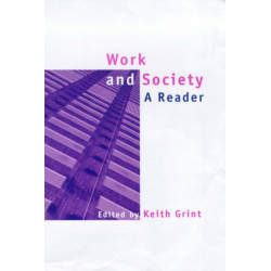 Work and Society: A Reader