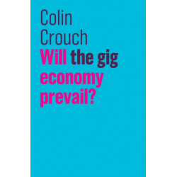 Will the gig economy prevail?