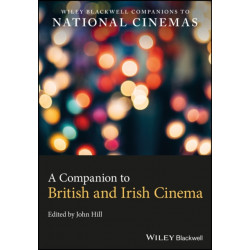 A Companion to British and Irish Cinema