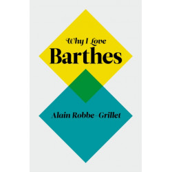 Why I Love Barthes
