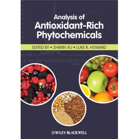 Analysis of Antioxidant-Rich Phytochemicals