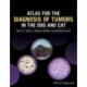 Atlas for the Diagnosis of Tumors in the Dog and Cat