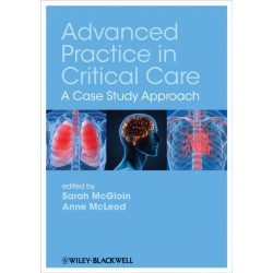 Advanced Practice in Critical Care: A Case Study Approach
