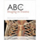 ABC of Imaging in Trauma