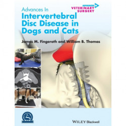 Advances in Intervertebral Disc Disease in Dogs and Cats