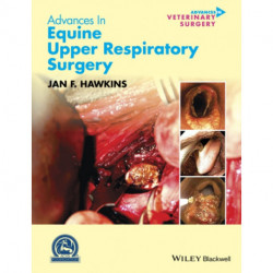 Advances in Equine Upper Respiratory Surgery