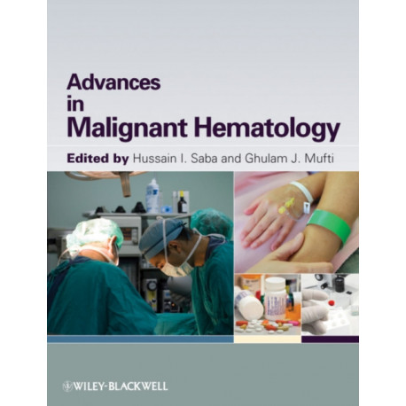 Advances in Malignant Hematology