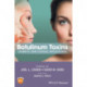 Botulinum Toxins: Cosmetic and Clinical Applications
