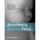 Anesthesia and the Fetus