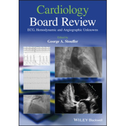 Cardiology Board Review: ECG, Hemodynamic and Angiographic Unknowns
