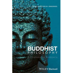Buddhist Philosophy: A Comparative Approach