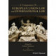 A Companion to European Union Law and International Law